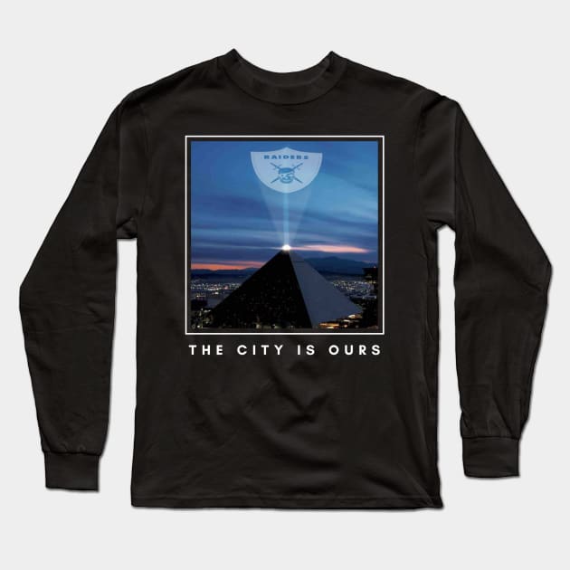 The City Is Ours Long Sleeve T-Shirt by Raiders Gear - TEEPUBLIC